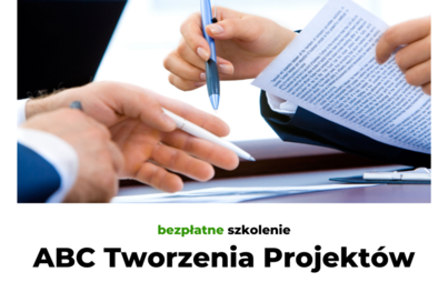 Zdjęcie do Bezpłatne szkolenie "ABC Tworzenia Projekt&oacute;w"