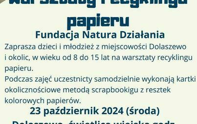 Zdjęcie do Warsztaty recyklingu papieru w Dolaszewie