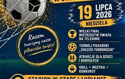 Zdjęcie do Piknik Piłkarski - Finał Mundialu Stara Łubianka